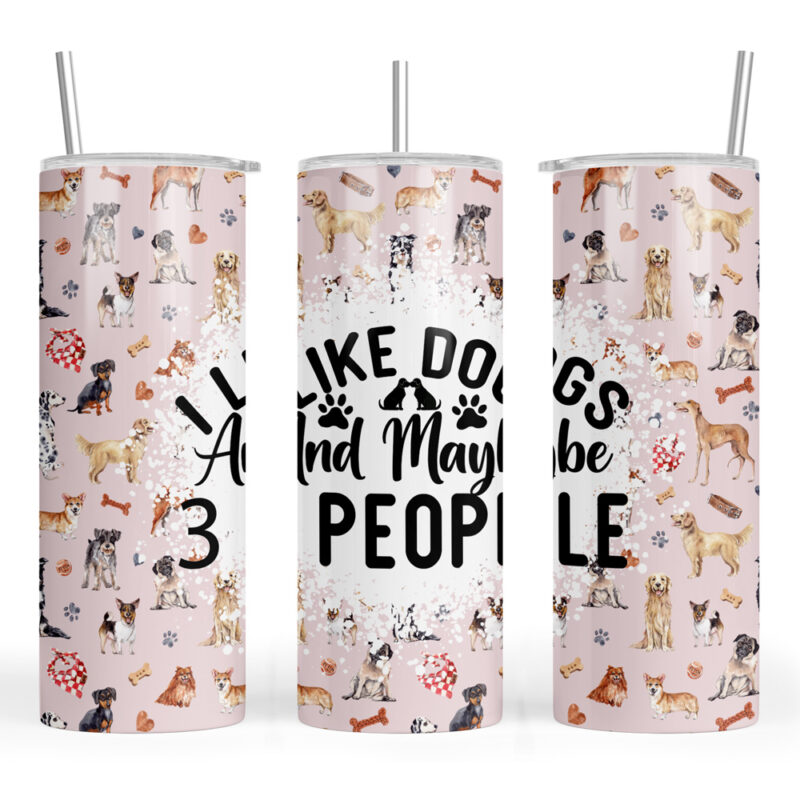 I Like Dogs Maybe 3 People
