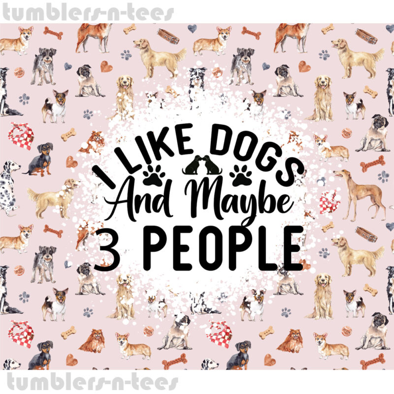 I Like Dogs Maybe 3 People - Image 4