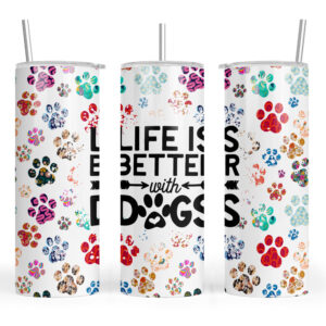 Life is Better with Dogs