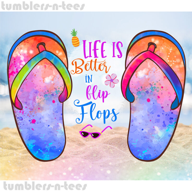Life is Better in Flip Flops - Image 4