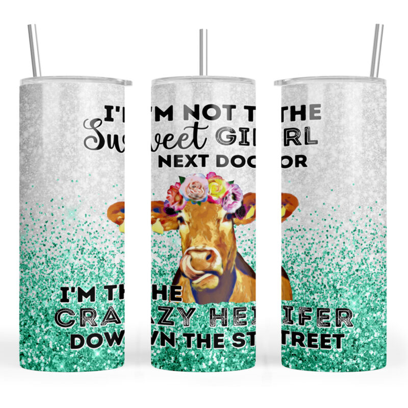The Crazy Heifer Down the Street