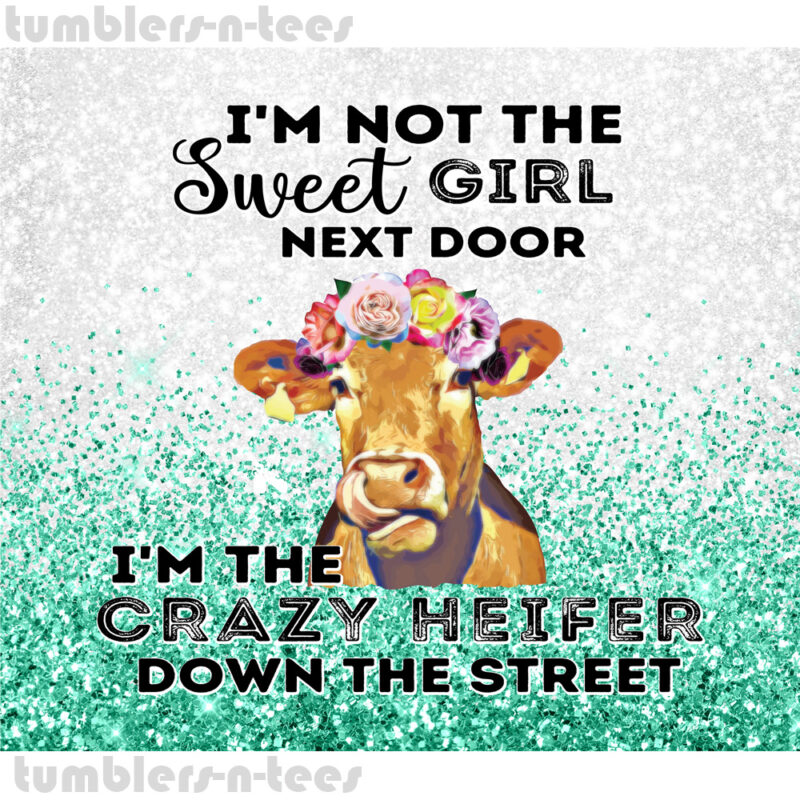 The Crazy Heifer Down the Street - Image 4